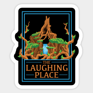 The Laughing Place Sticker